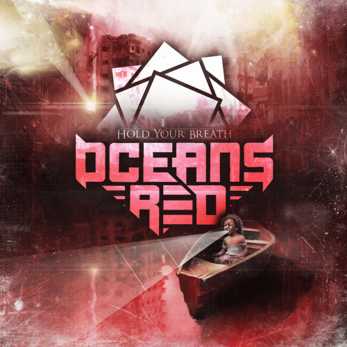 Oceans Red : Hold Your Breath